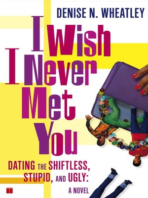 cover image of I Wish I Never Met You